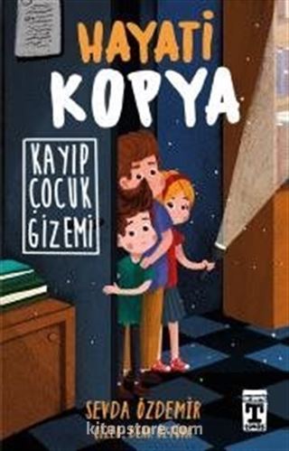 Hayati Kopya / Kayıp Çocuk Gizemi