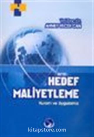 Hedef Maliyetleme Kuram ve Uygulama