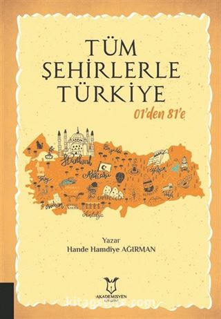 Tüm Şehirlerle Türkiye 01'den 81'e