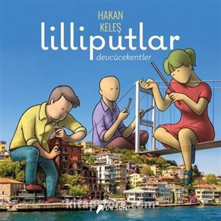 Lilliputlar: Devcücekentler