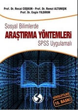 Sosyal Bilimlerde Araştırma Yöntemleri SPSS Uygulamaları