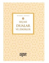 Seçme Dualar ve Zikirler