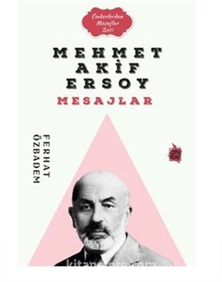 Mehmet Akif Ersoy Mesajlar