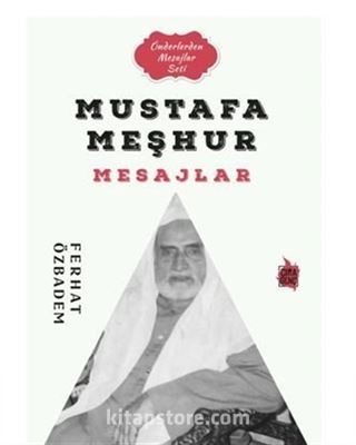 Mustafa Meşhur Mesajlar