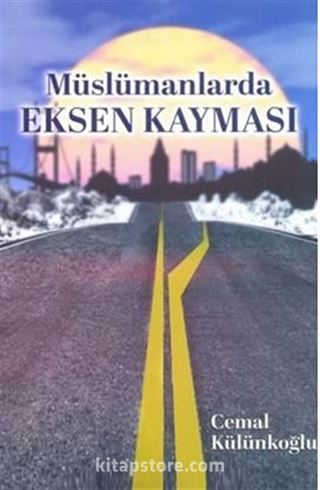 Müslümanlarda Eksen Kayması