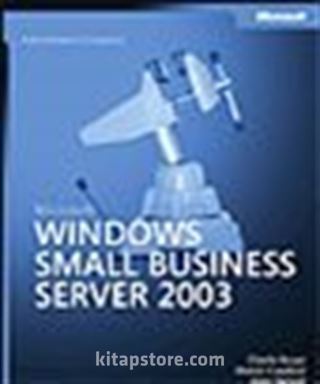 Microsoft® Windows® Small Business Server 2003 Administrator's Companion