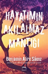 Hayatımın Akılalmaz Mantığı (Ciltli)