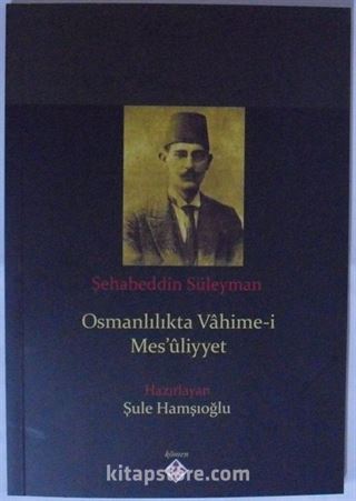 Osmanlılıkta Vahime-i Mes'ûliyyet