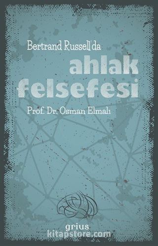 Bertrand Russell'da Ahlak Felsefesi