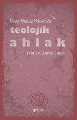 Ömer Nasuhi Bilmen'de Teolojik Ahlak