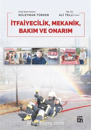 İtfaiyecilik, Mekanik, Bakım ve Onarım