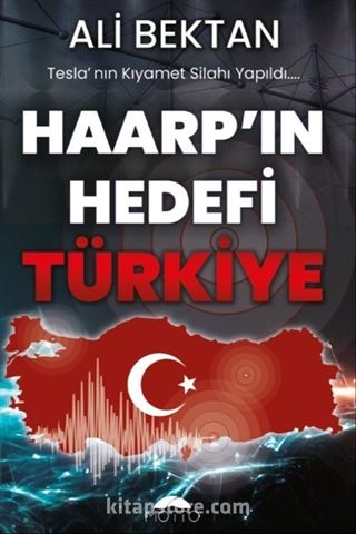 Haarp'ın Hedefi Türkiye