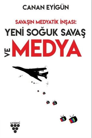 Savaşın Medyatik İnşası