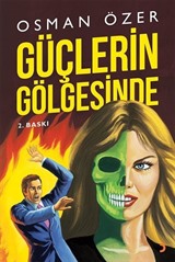 Güçlerin Gölgesi