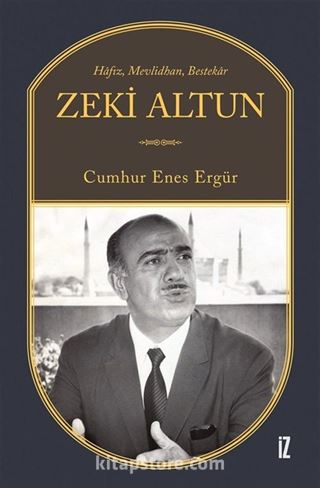 Hafız, Mevlidhan, Bestekar Zeki Altun