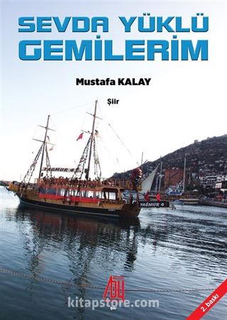 Sevda Yüklü Gemilerim