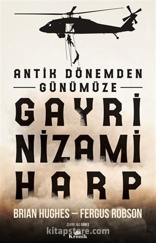 Antik Dönemden Günümüze Gayrinizami Harp