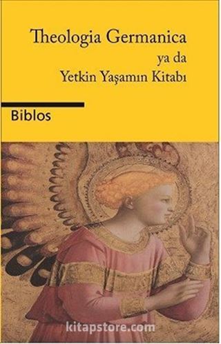 Theologia Germanica ya da Yetkin Yaşamın Kitabı