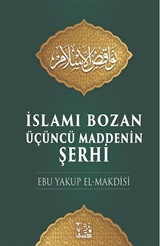 İslamı Bozan Üçüncü Maddenin Şerhi