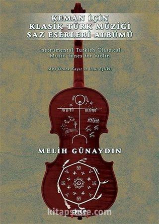 Keman İçin Klasik Türk Müziği Saz Eserleri Albümü