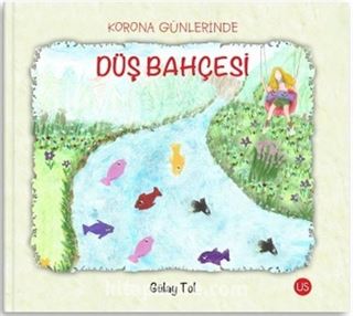 Korona Günlerinde Düş Bahçesi