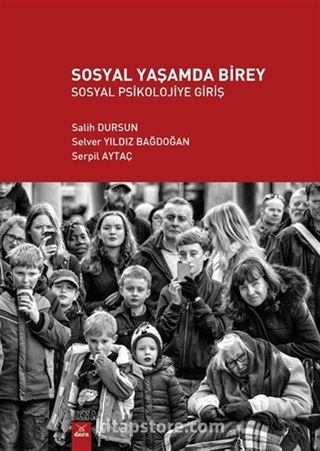 Sosyal Yaşamda Birey Sosyal Psikolojiye Giriş