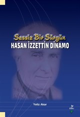 Sessiz Bir Sürgün Hasan İzzettin Dinamo