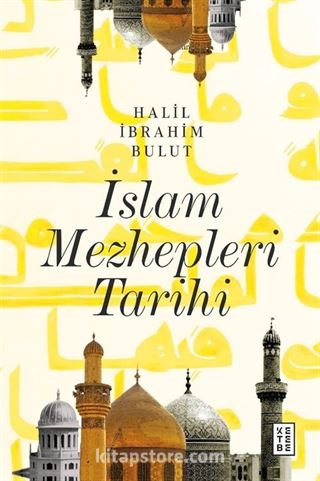 İslam Mezhepleri Tarihi