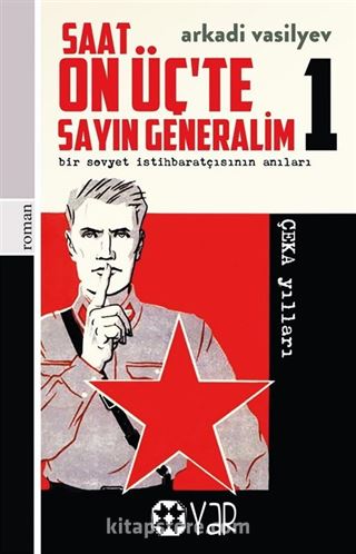 Saat On Üç'te Sayın Generalim 1