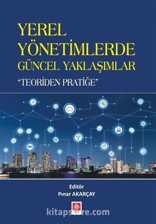 Yerel Yönetimlerde Güncel Yaklaşımlar