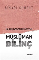 İslami Değerler Sistemi Müslüman Bilinç