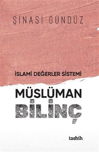 İslami Değerler Sistemi Müslüman Bilinç