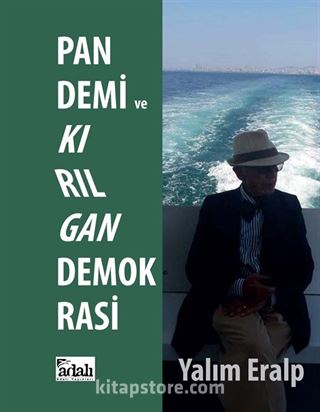 Pandemi ve Kırılgan Demokrasi