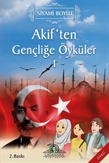 Akif'ten Gençliğe Öyküler 1