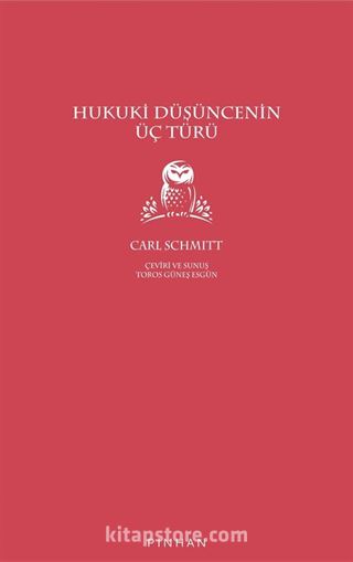 Hukuki Düşüncenin Üç Türü