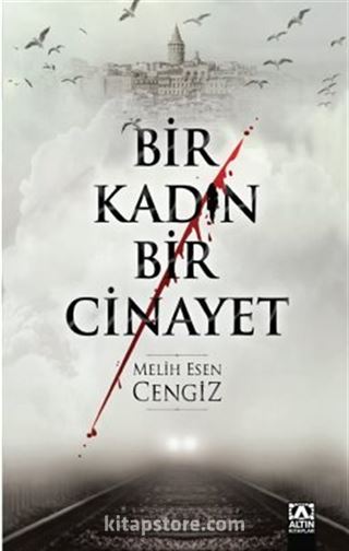 Bir Kadın Bir Cinayet