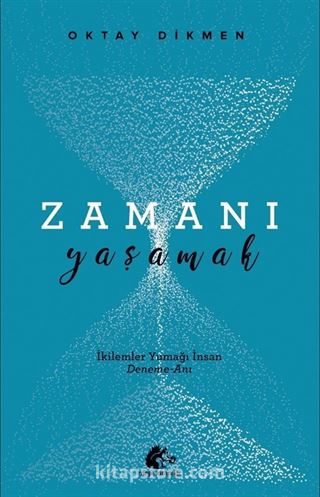 Zamanı Yaşamak