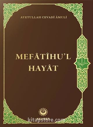 Mefatihul Hayat (Arapça Kaynaklı)