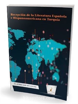 Recepción de la Literatura Española e Hispanoamericana en Turquía