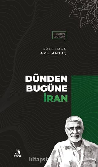 Dünden Bugüne İran