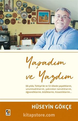 Yaşadım ve Yazdım