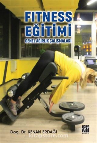 Fitness Eğitimi Genel Ağırlık Çalışmaları