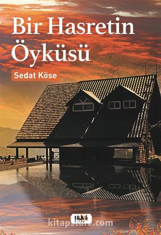 Bir Hasretin Öyküsü