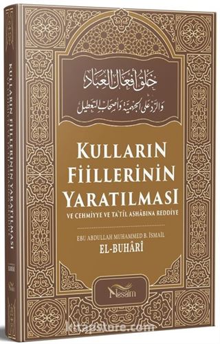 Kulların Fiillerinin Yaratılması