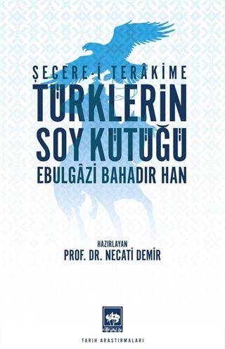 Şecere-i Terakime Türklerin Soy Kütüğü