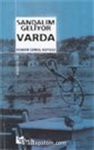 Sandalım Geliyor Varda