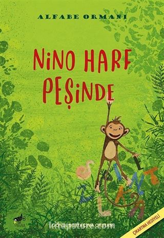 Alfabe Ormanı / Nino Harf Peşinde