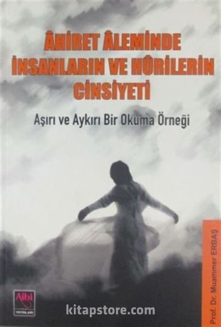 Ahiret Aleminde İnsanların ve Hurilerin Cinsiyeti