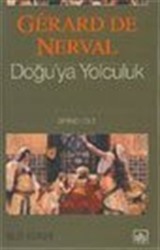 Doğu'ya Yolculuk 1. Cilt