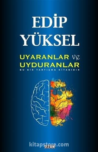 Uyaranlar ve Uyduranlar